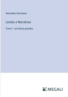 Lendas e Narrativas 1