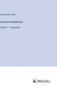 bokomslag Canadian Notabilities