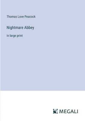 Nightmare Abbey 1