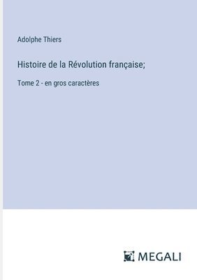 Histoire de la Rvolution franaise; 1