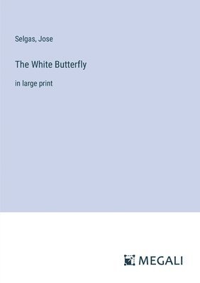 The White Butterfly 1