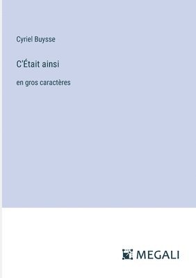 Cyriel Buysse - C'Était ainsi, Häftad