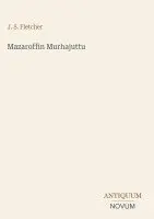 J S Fletcher - Mazaroffin Murhajuttu, Inbunden. Tillgänglighet: Lägg i varukorg