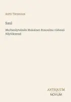 Antti Törneroos - Saul, Häftad. Tillgänglighet: Lägg i varukorg