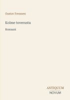 Gustav Frenssen - Kolme toverusta, Häftad