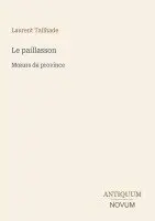Laurent Tailhade - paillasson, Häftad. Tillgänglighet: Lägg i varukorg