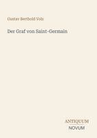 Gustav Berthold Volz - Graf von Saint-Germain, Häftad