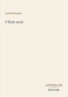 Cyriel Buysse - C'Était ainsi, Häftad