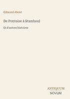 Edmond About - De Pontoise à Stamboul, Inbunden