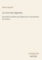 Selma Lagerlöf - Livre des Légendes, Inbunden