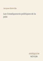Jacques Bainville - Les Conséquences politiques de la paix, Häftad