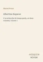 Marcel Proust - Albertine disparue, Häftad. Tillgänglighet: Lägg i varukorg