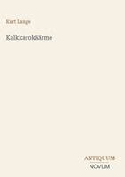 Kurt Lange - Kalkkarokäärme, Inbunden