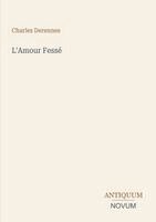 Charles Derennes - L'Amour Fessé, Häftad
