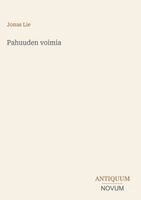 Jonas Lie - Pahuuden voimia, Inbunden