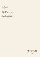 Klabund - Krankheit, Inbunden