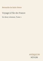 Bernadin de Saint-Pierre - Voyage à l'Ile-de-France, Inbunden