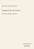 Bernadin de Saint-Pierre - Voyage à l'Ile-de-France, Inbunden