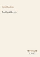 Marie Madeleine - Pantherkätzchen, Inbunden