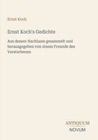 Ernst Koch - Ernst Koch's Gedichte, Häftad