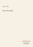 Elise Polko - Neue Novellen, Häftad