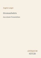 Angela Langer - Stromaufwärts, Häftad