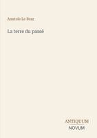 Anatole Le Braz - terre du passé, Häftad