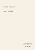 Gustaf Af Geijerstam - Pastor Hallin, Häftad
