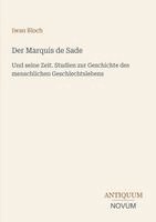 Iwan Bloch - Marquis de Sade, Häftad