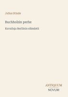 Julius Stinde - Buchholzin perhe, Häftad