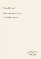 Richard Dehmel - Gesammelte Werke, Häftad
