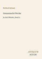 Richard Dehmel - Gesammelte Werke, Häftad