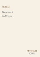 Adolf Stern - Rikostoverit, Inbunden