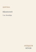 Adolf Stern - Rikostoverit, Häftad