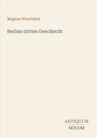 Magnus Hirschfeld - Berlins drittes Geschlecht, Häftad