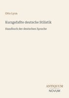 Otto Lyon - Kurzgefaßte deutsche Stilistik, Häftad