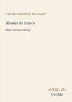 Gustave Ducoudray, O B Super - Histoire de France, Häftad