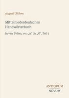 August Lübben - Mittelniederdeutsches Handwörterbuch, Häftad