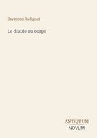 Raymond Radiguet - diable au corps, Häftad