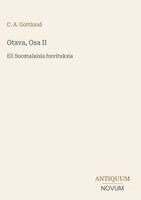 C a Gottlund - Otava, Osa II, Inbunden