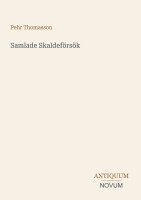 Pehr Thomasson - Samlade Skaldeförsök, Häftad. Tillgänglighet: Lägg i varukorg