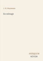 J -K Huysmans - En ménage, Häftad
