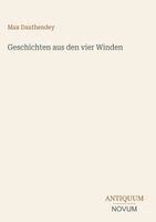 Max Dauthendey - Geschichten aus den vier Winden, Inbunden