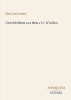 Max Dauthendey - Geschichten aus den vier Winden, Häftad