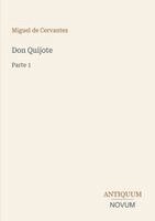 Miguel de Cervantes Saavedra - Don Quijote, Häftad