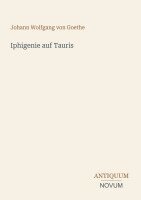 Johann Wolfgang Von Goethe - Iphigenie auf Tauris, Häftad