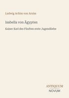 Ludwig Achim Von Arnim - Isabella von Ägypten, Häftad