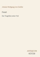 Johann Wolfgang Von Goethe - Faust, Inbunden