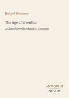 Holland Thompson - Age of Invention, Häftad. Tillgänglighet: Lägg i varukorg