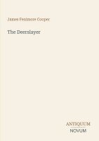 James Fenimore Cooper - Deerslayer, Häftad